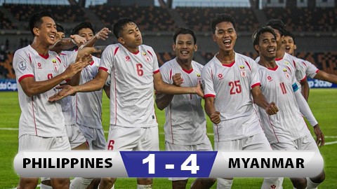 Kết quả Philippines 1-4 Myanmar: Myanmar thắng sốc 